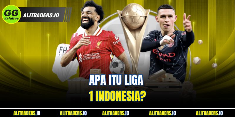 Jalalive Liga 1 Indonesia - Temukan Liga Sepak Bola Terbaik di Negeri Seribu Pulau bersama ! Apa itu Jalalive Liga 1 Indonesia?