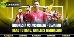 Jalalive Indonesia vs Australia - Sejarah Head to Head, Analisis Mendalam