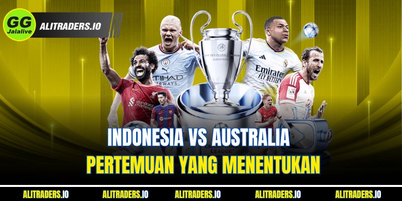 Jalalive Indonesia vs Australia – Pertemuan yang Menentukan