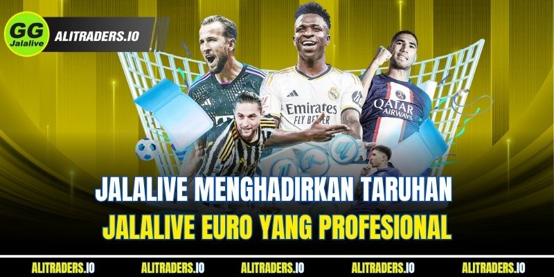 Jalalive EURO 2025 - Pengalaman Bertaruh Yang Efektif Jalalive Menghadirkan Taruhan Jalalive EURO yang Profesional