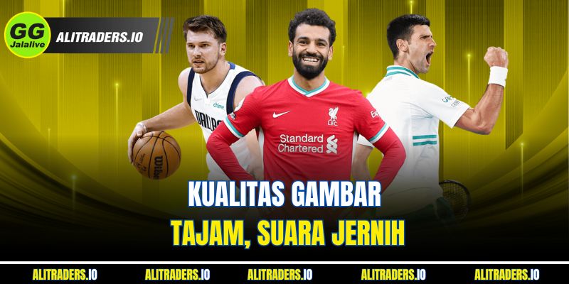 Kualitas Gambar Tajam, Suara Jernih