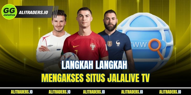 Langkah langkah mengakses situs Jalalive TV