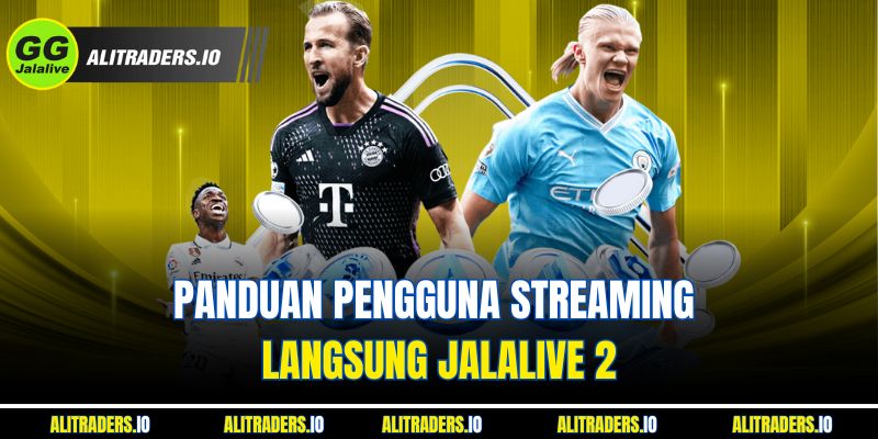 Panduan Pengguna Streaming Langsung JalaLive 2